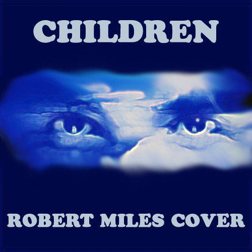 Miles dreamland. Robert Miles children 1996. Robert Miles children обложка. Robert Miles children Cover.